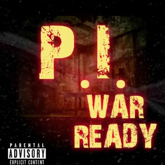 War Ready by P.I.