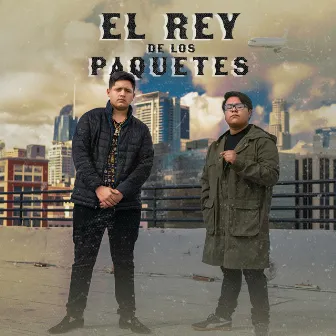 El Rey De Los Paquetes by Los De La 9