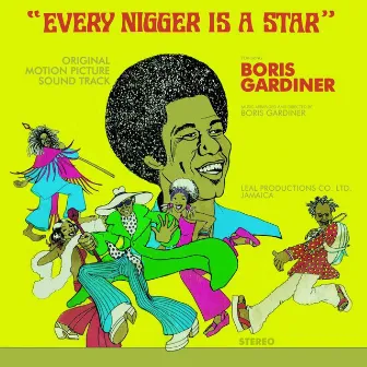 Every Nigger is a Star by Boris Gardiner