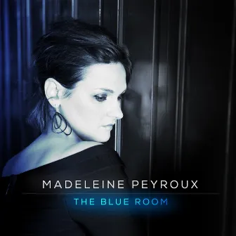 The Blue Room by Madeleine Peyroux