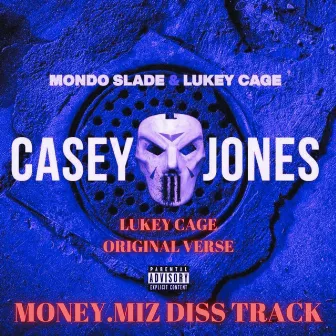 Casey Jones by Lukey Cage