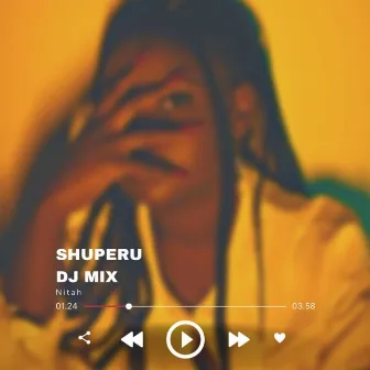 Dj Mix Shuperu by NITAH