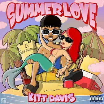 SUMMER LOVE by Kitt Davis