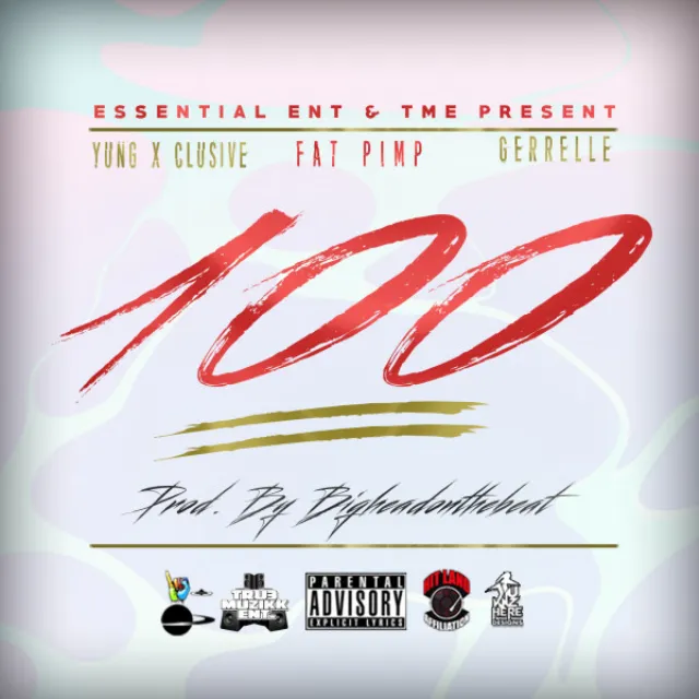 100 (feat. Fat Pimp & Gerrelle)