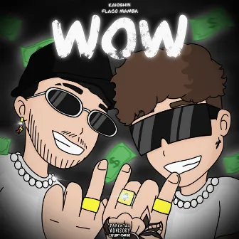 Wow by Flaco Mamba