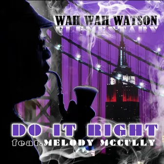 Do It Right by Wah Wah Watson