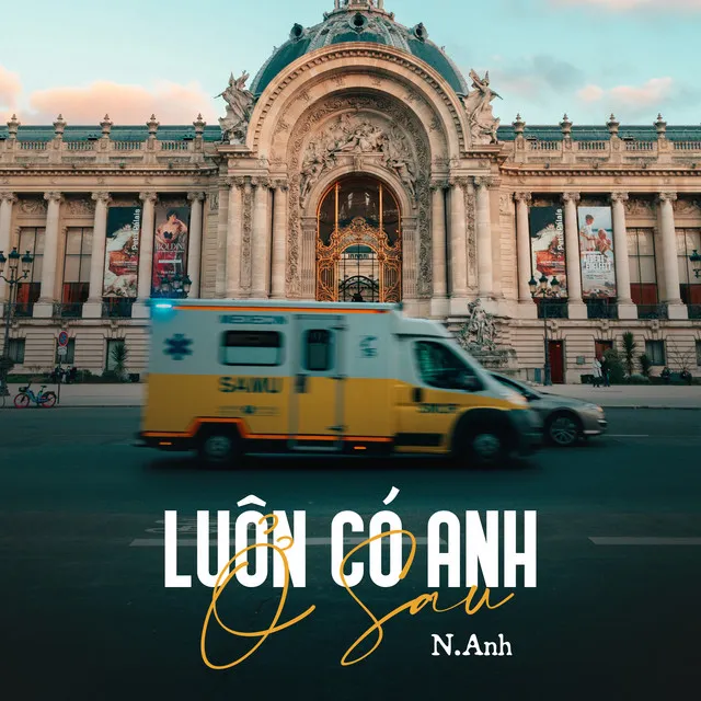 Luôn Có Anh Ở Sau