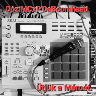 Ütjük a Mércét by P' Da Boomhead