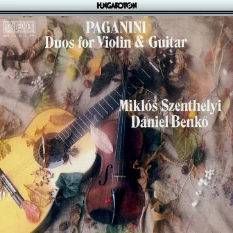 Paganini: Duos for Violin and Guitar by Miklos Szenthelyi