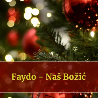 Naš božić by Faydo