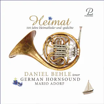 Heimat - 500 Jahre Heimatlieder und -gedichte by german hornsound