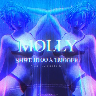 MOLLY by TRIGGER