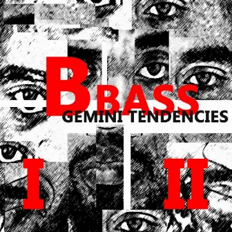 Gemini Tendencies 1 & 2 by BBass