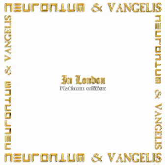 In London (Platinum edition 2022) by Neuronium