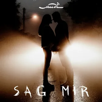 Sag mir by Mudi