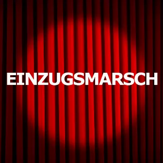 Einzugsmarsch by Hochzeitsmarsch