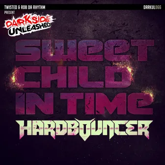 Sweet Child In Time EP by Hardbouncer