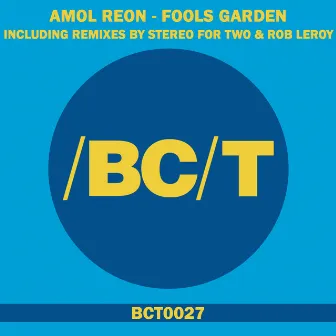 Fools Garden by Amol Reon