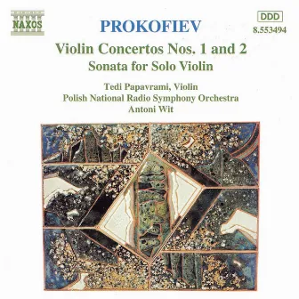 Prokofiev: Violin Concertos Nos. 1 and 2 / Sonata in D Major by Tedi Papavrami