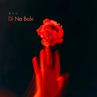 Di Na Bale by $ho