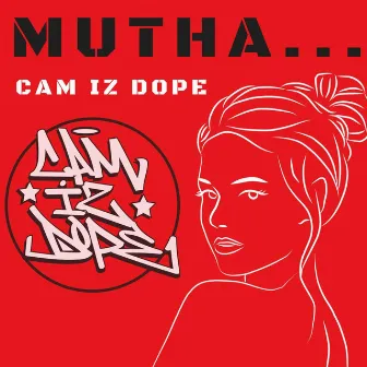 Mutha... by Shady Manila Records