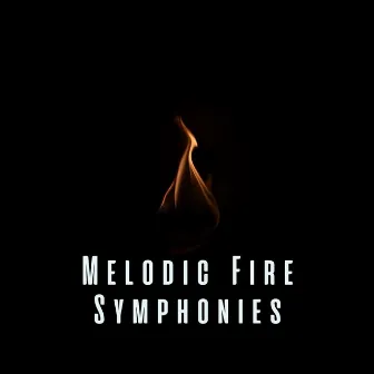 Melodic Fire Symphonies by Spiritual Relax