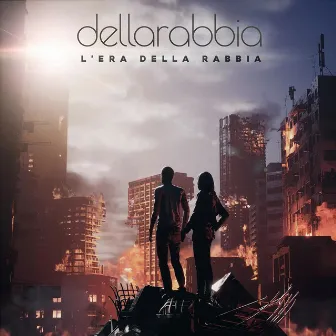 L'era della rabbia by dellarabbia