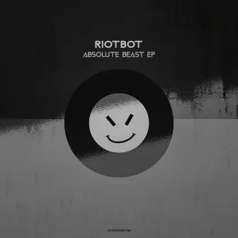 Absolute Beast EP by Riotbot