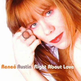 Right About Love by Reneé Austin