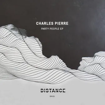 Party People EP by Charles Pierre