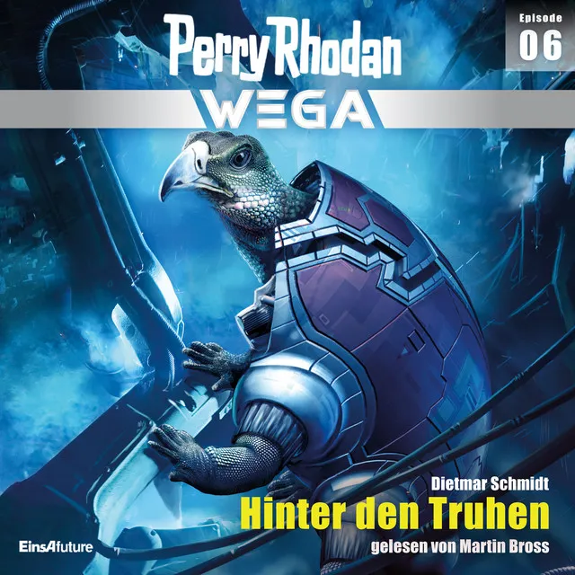 Hinter den Truhen [Perry Rhodan - Wega, Episode 6 (Ungekürzt)]