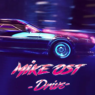 Drive by Mike Ost