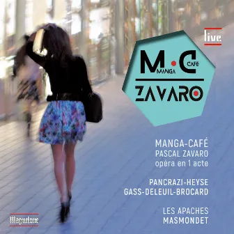 Pascal Zavaro: Manga-Café (Live) by Pascal Zavaro