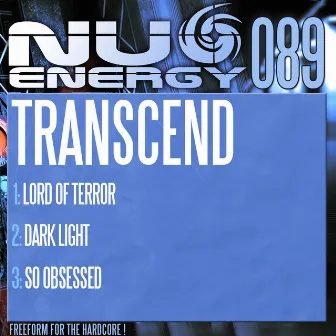 Lord Of Terror / Dark Light / So Obsessed by Transcend