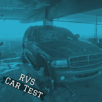 Car Test by RVS