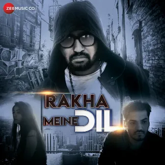 Rakha Meine Dil by Unknown Artist