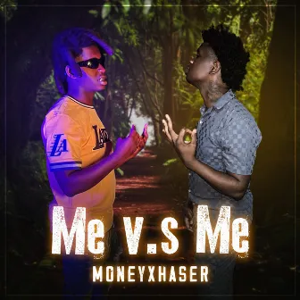 Me v.s Me (Radio Edit) by Moneyxhaser