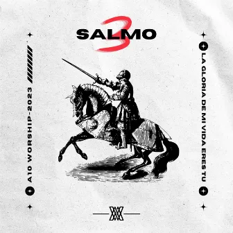 Salmo 3 by A10 Worship