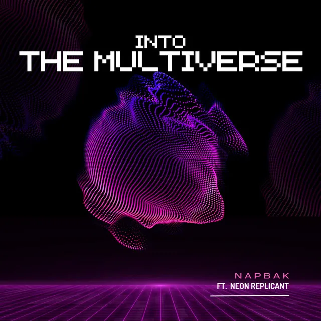 Into The Multiverse