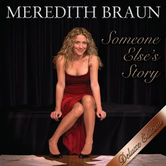 Someone Else's Story (Deluxe Edition) by Meredith Braun