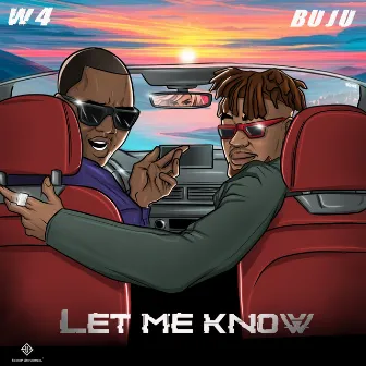 Let Me Know by W4