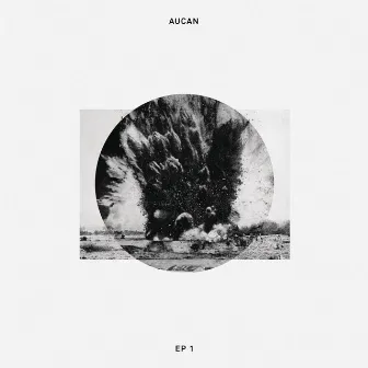 EP 1 (Remixes) by Aucan