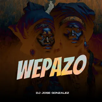 Wepazo by Dj Jose Gonzalez