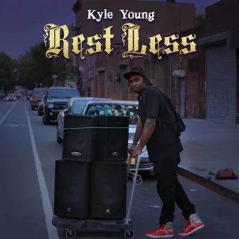 Rest Less by Kyle Young