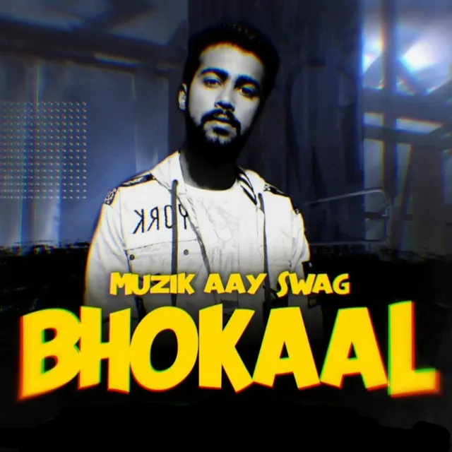 BHOKAAL