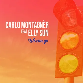 We Can Go by Elly Sun