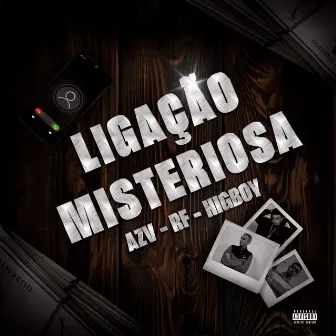 Ligação Misteriosa (Highboy & RF Remix) by G2records