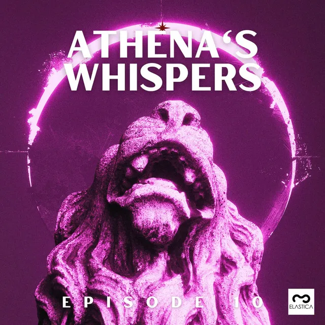 Athena's Whispers: Episode 10