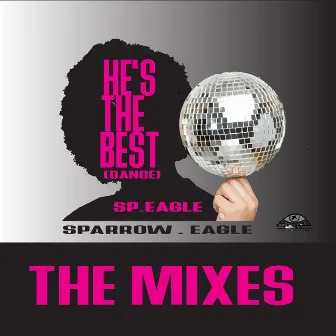 He's The Best by Sparrow the Movement