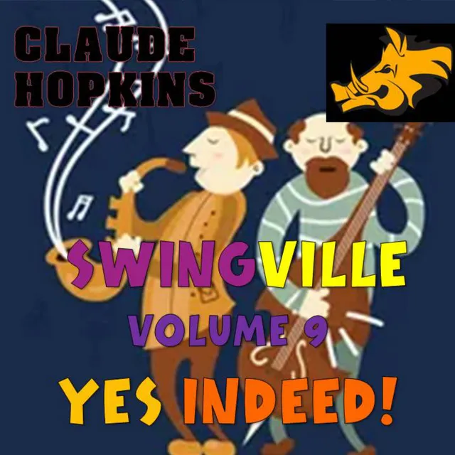 Swingville Volume 9: Yes Indeed